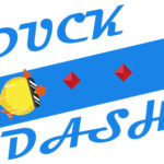 DUCK DASH